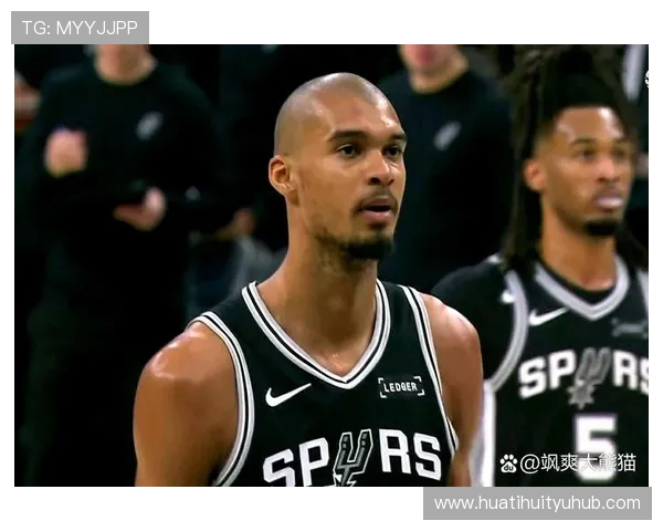 直接爆了！华子20+2+2无缘今日最佳！对不起，你碰到不讲理的文班亚马了，这比赛直接演成连续剧